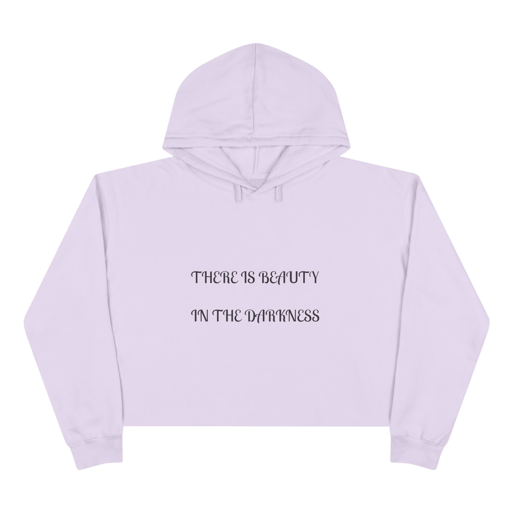 Cropped Hoodie — "There Is Beauty in the Darkness" Gothic Inspirational Crop Hoodie