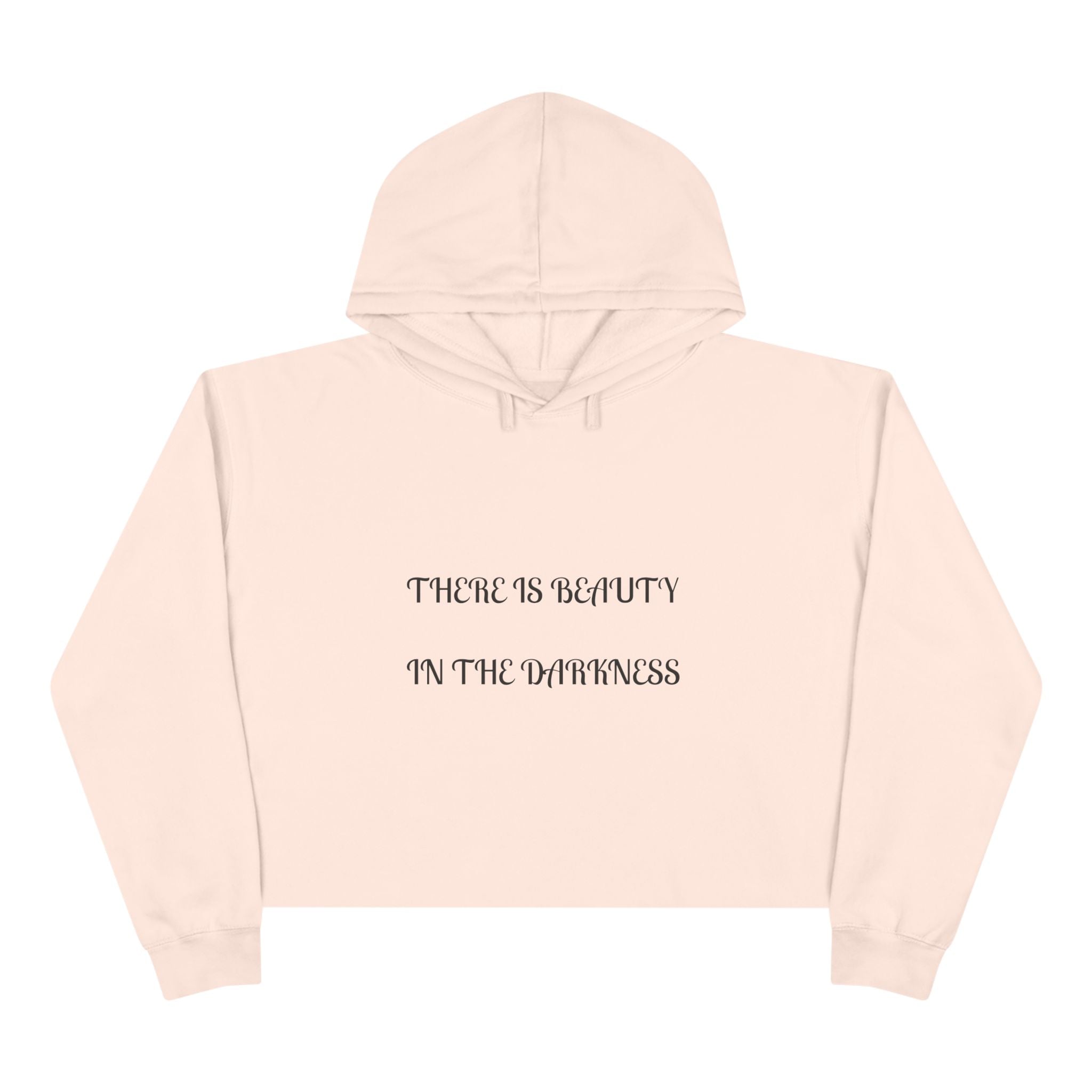 Cropped Hoodie — "There Is Beauty in the Darkness" Gothic Inspirational Crop Hoodie